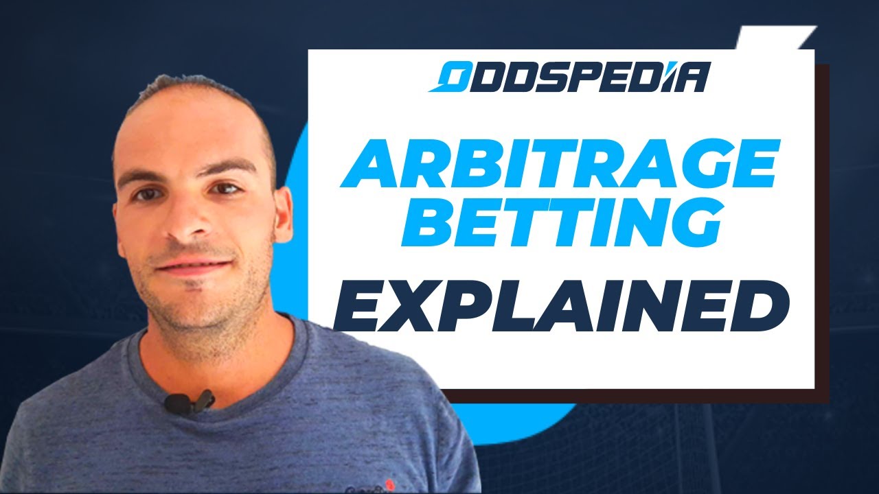 Arbitrage Betting Explained: Sports Betting Terms Explained With Examples