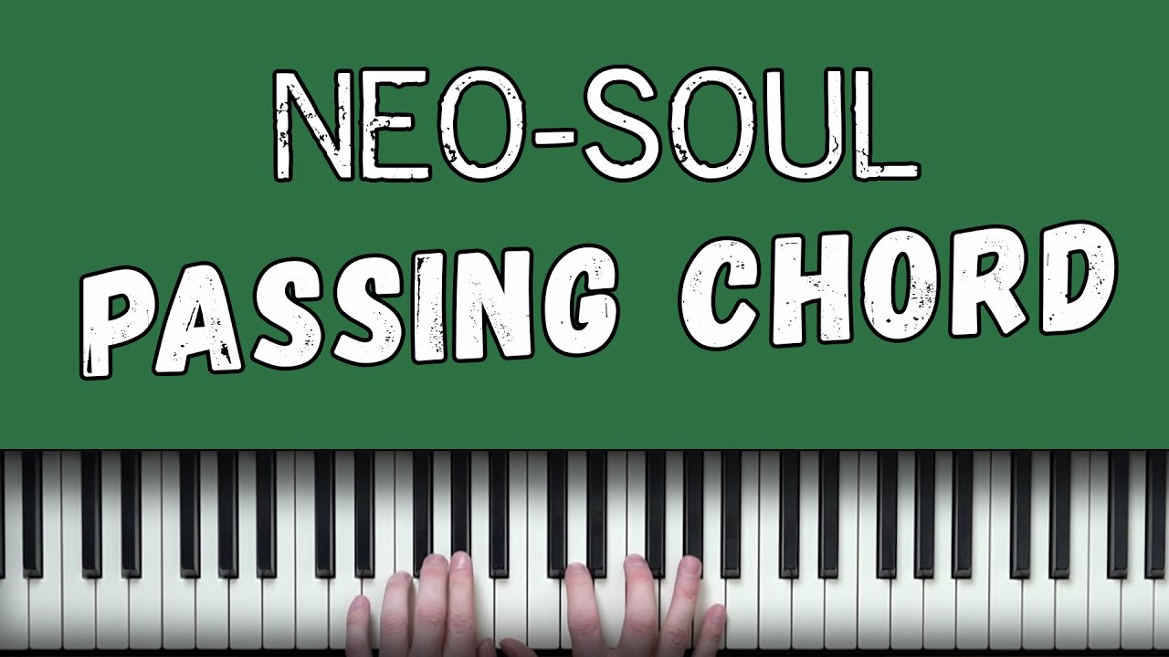 The Coolest Passing Chord For Neo-Soul