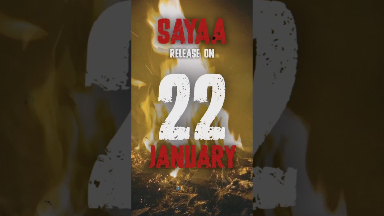 SAYAA|| new short film coming on 22 January 