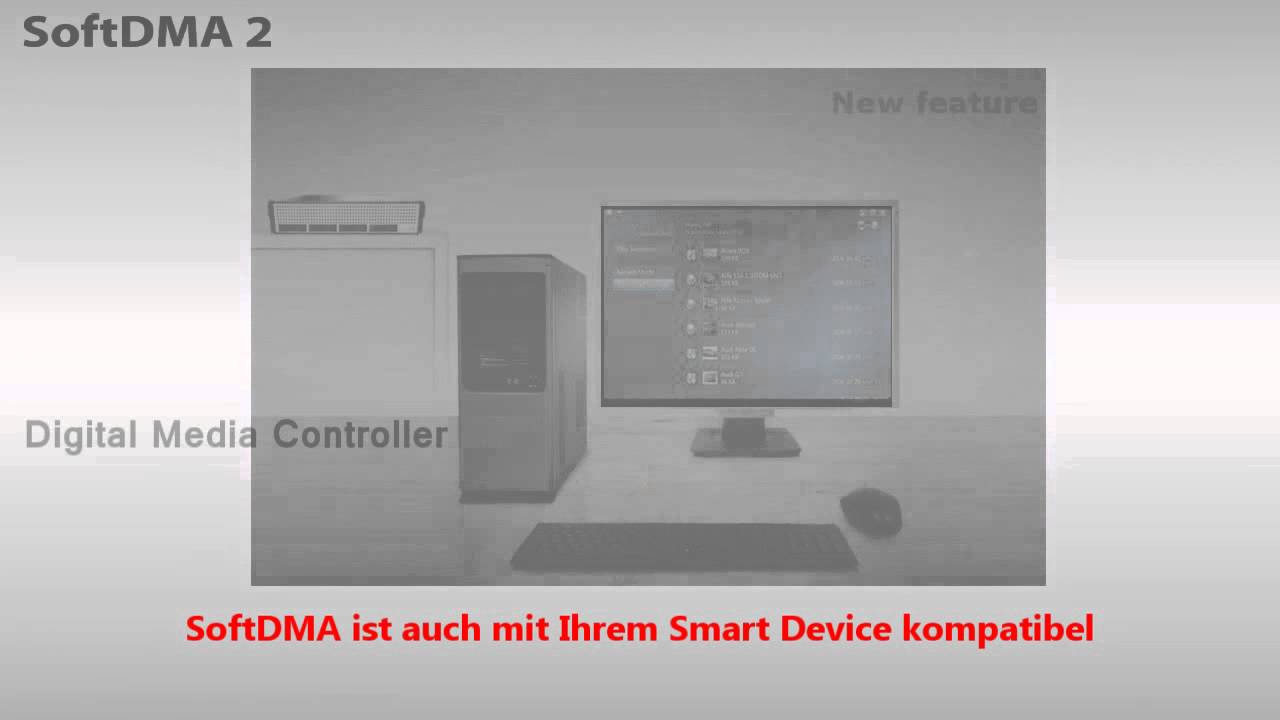 SoftDMA 2 - die DLNA-zertifizierte Software f&uuml;r das Heimnetz