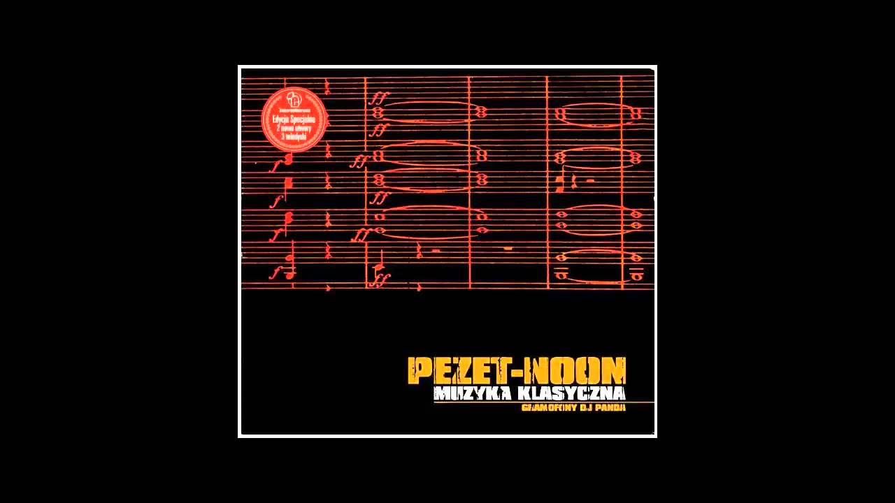 Pezet - Te same dni te same sny : Muzyka klasyczna [ 2002 ]