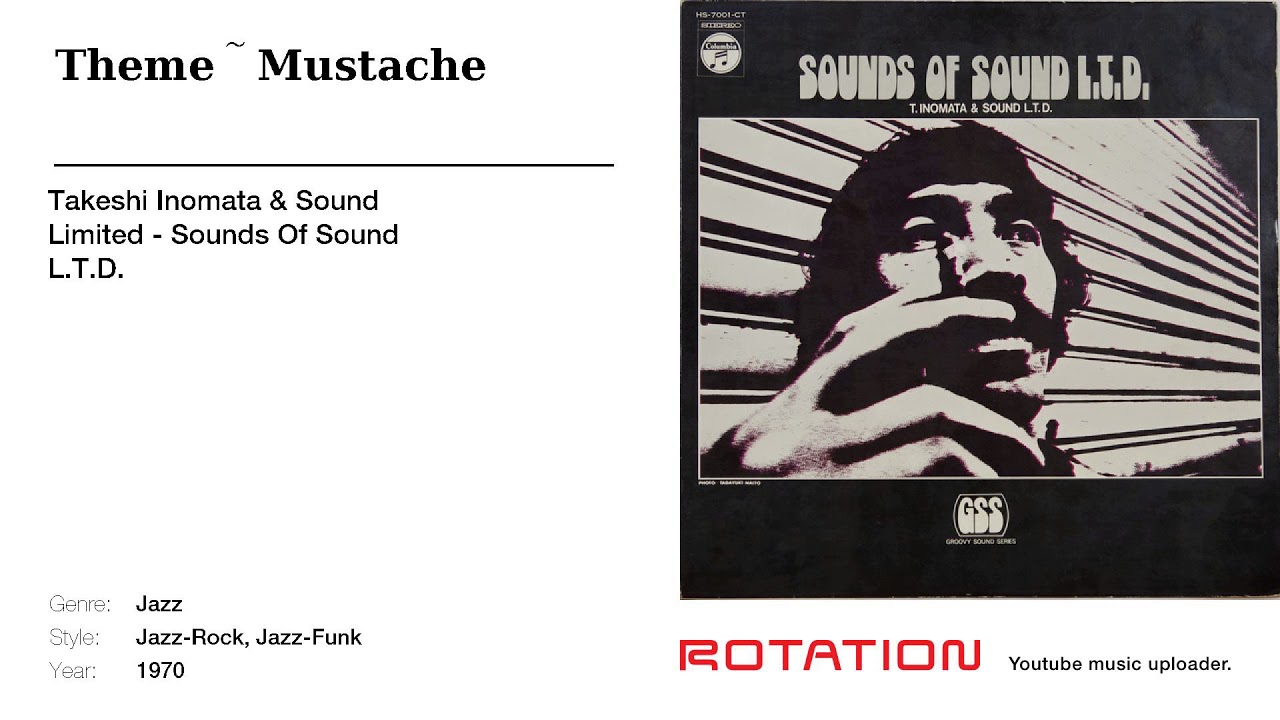 Takeshi Inomata & Sound Limited - Theme～Mustache