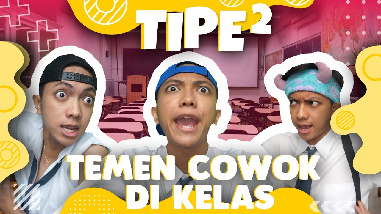 TIPE-TIPE MURID COWOK DIKELAS!! #Sptrakori #tipetipe