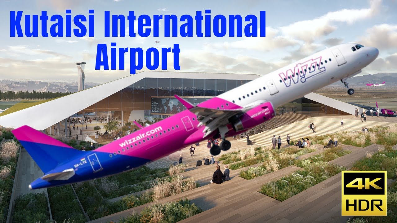 #006 Georgia Kutaisi Airport / Tourist places Flying Abu Dhabi to Kutaisi Airport with Wizz Air 2024