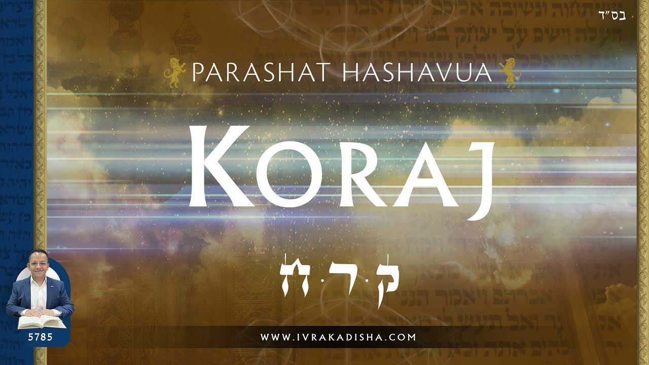 Shabat Kor&aacute;j 2025 - El Diezmo y el Pacto de sal.