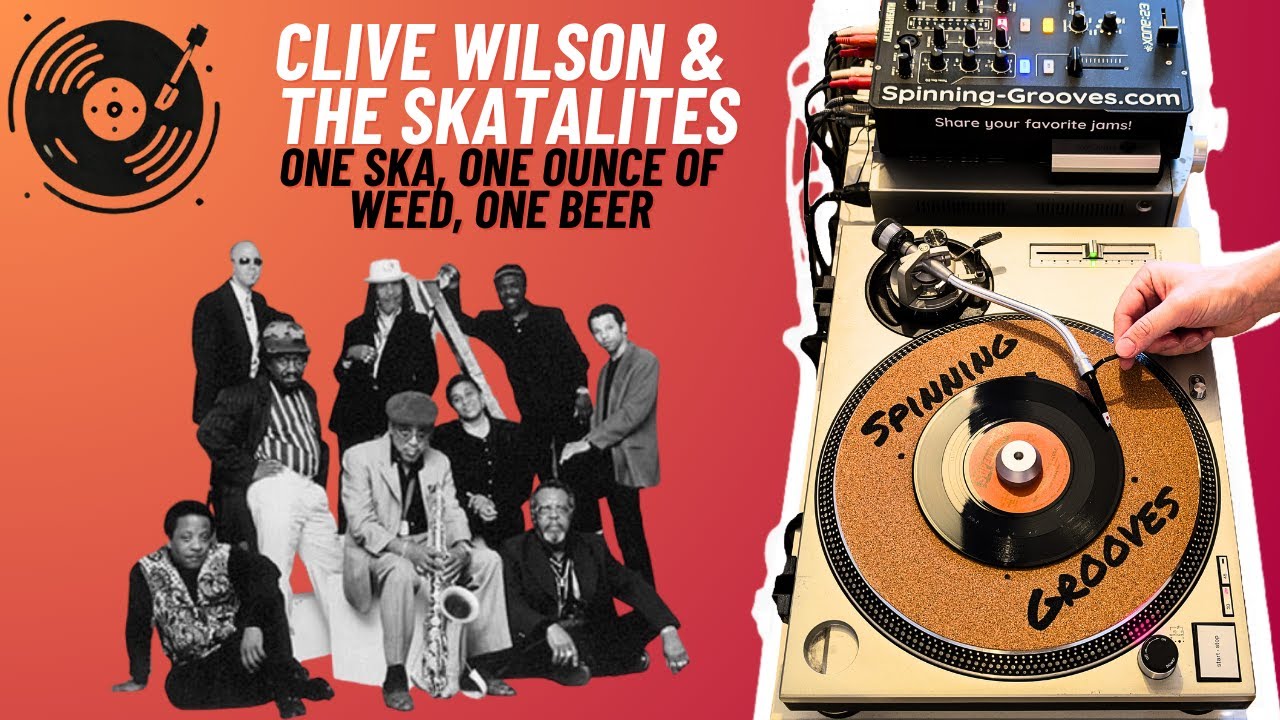 Clive Wilson & The Skatalites - One Ska, One Ounce Of Weed, One Beer