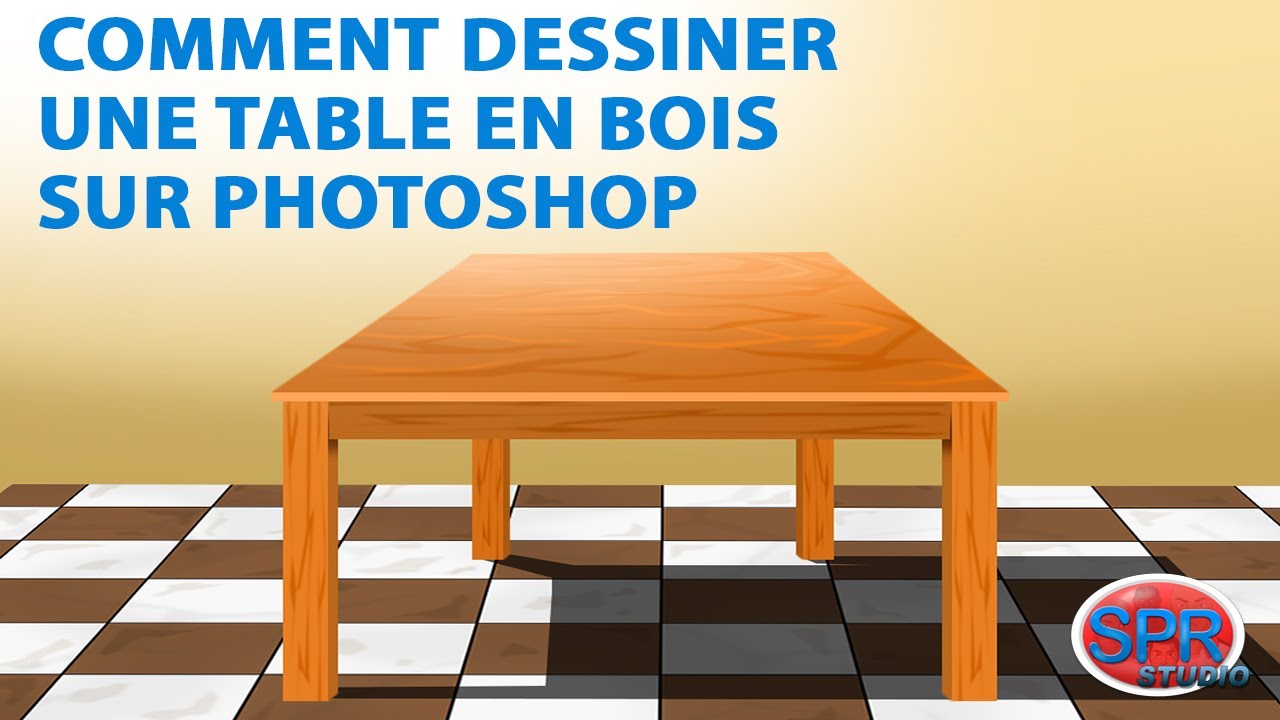 Comment Dessiner une Table en Bois sur Photoshop