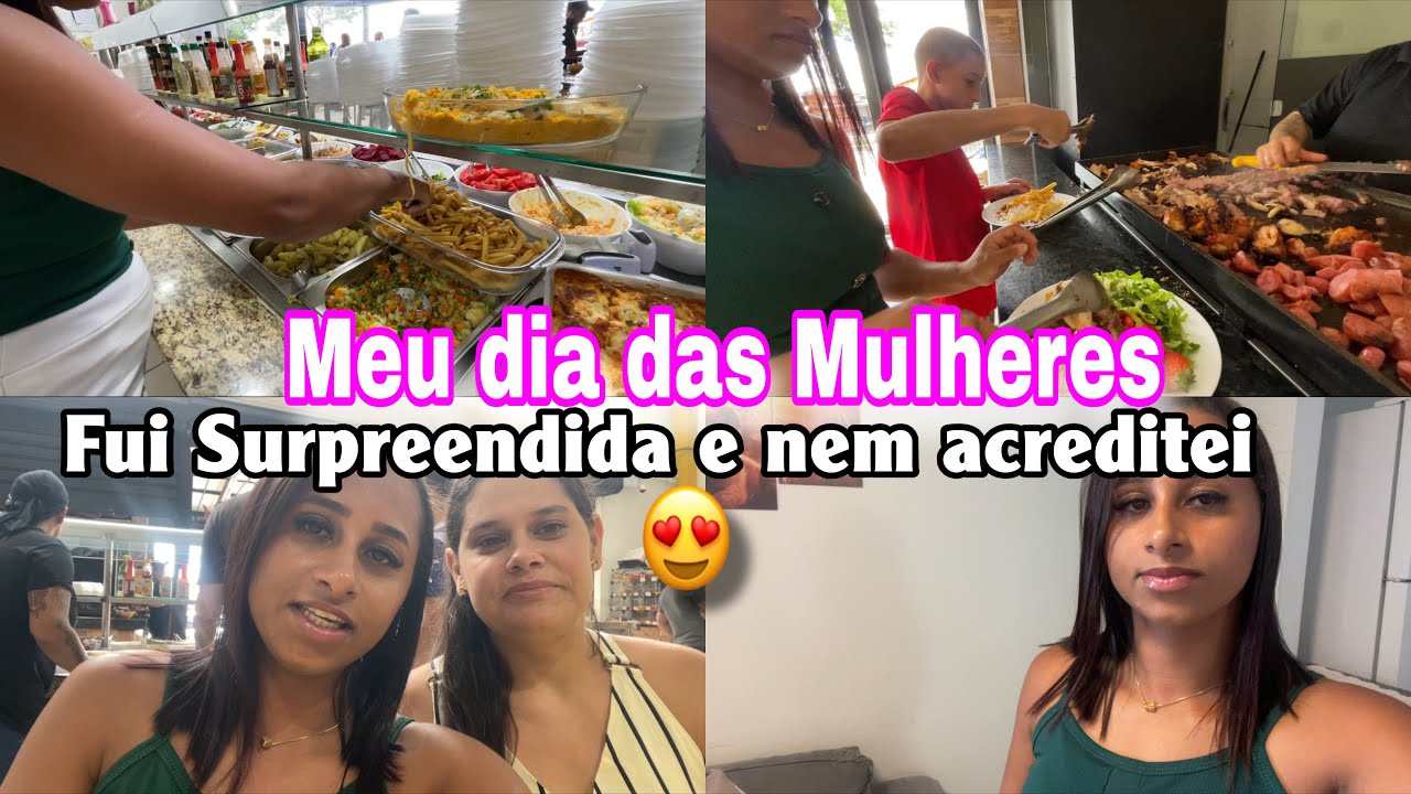 Não Esperava Por Isso no Meu Dia das Mulheres 😱Fui Surpreendida! || Ganhei Almoço completo ❤️‍🩹
