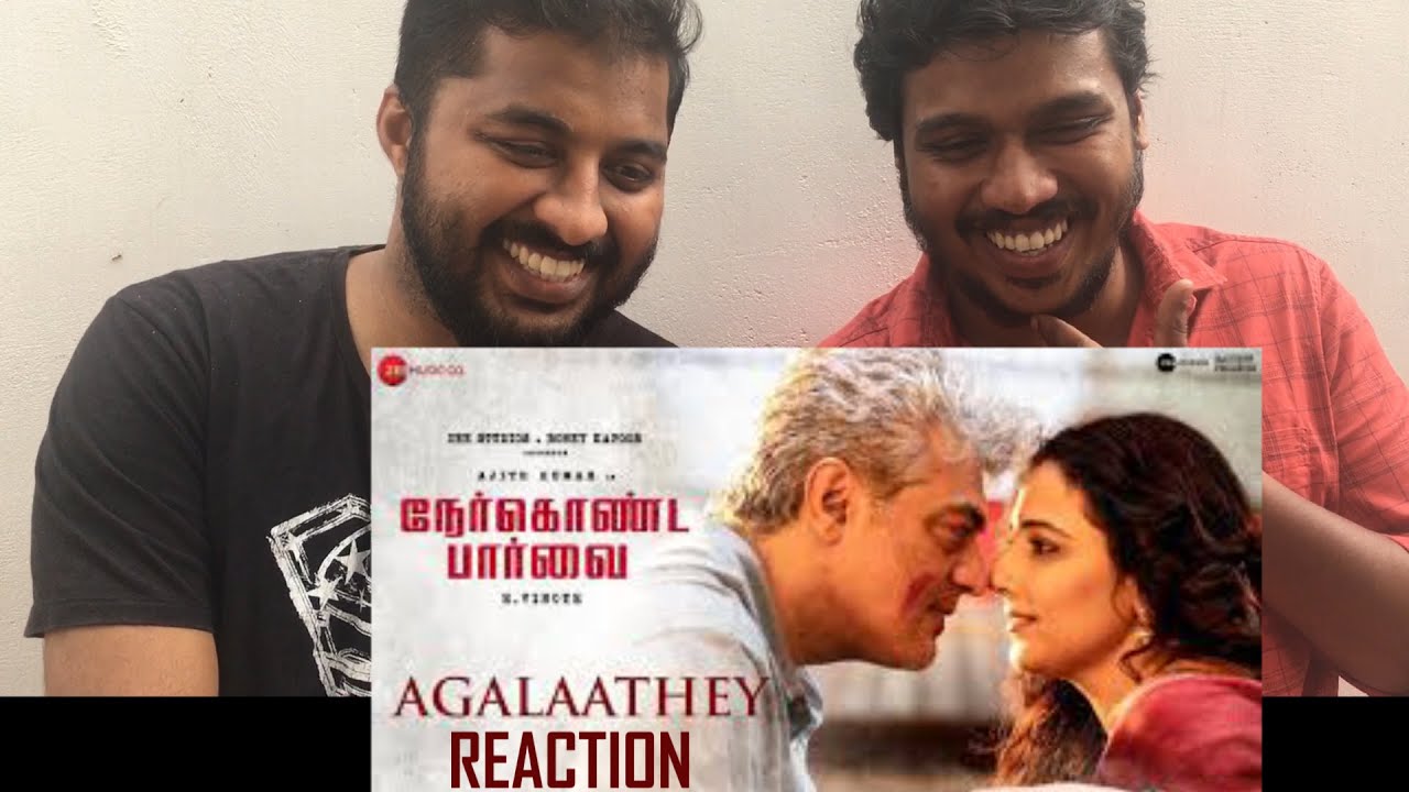 Malayali Thala and Suriya Fan Reacting to Agalaathey - Lyrical | Nerkonda Paarvai | Ajith Kumar