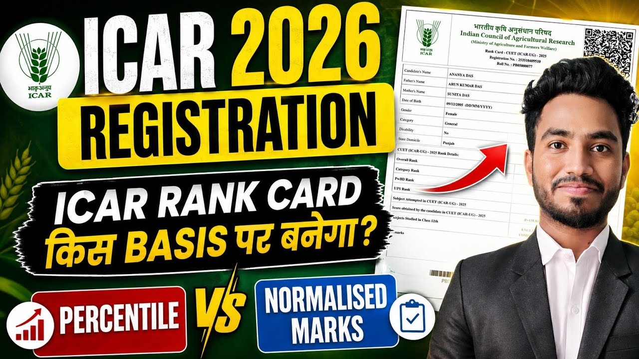 ICAR 2026 Registration 🔥 How will the ICAR Rank Card be prepared? Percentile vs. Normalized Marks...