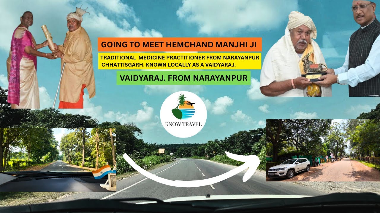 “Journey to Meet Padma Bhushan Vaidyaraj Hemchand Manjhi Ji | Bhilai to Narayanpur Travel Vlog”