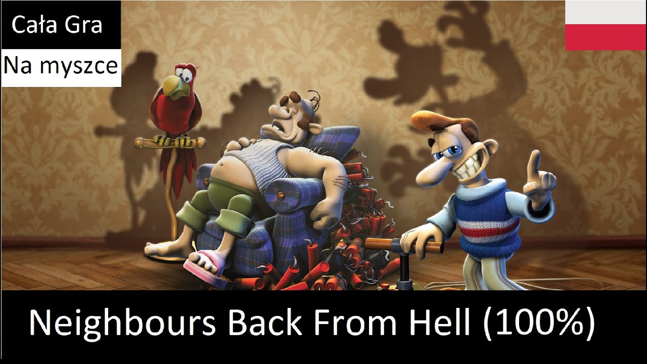 Neighbours Back From Hell (100%) (PL) (PC)-Cała gra