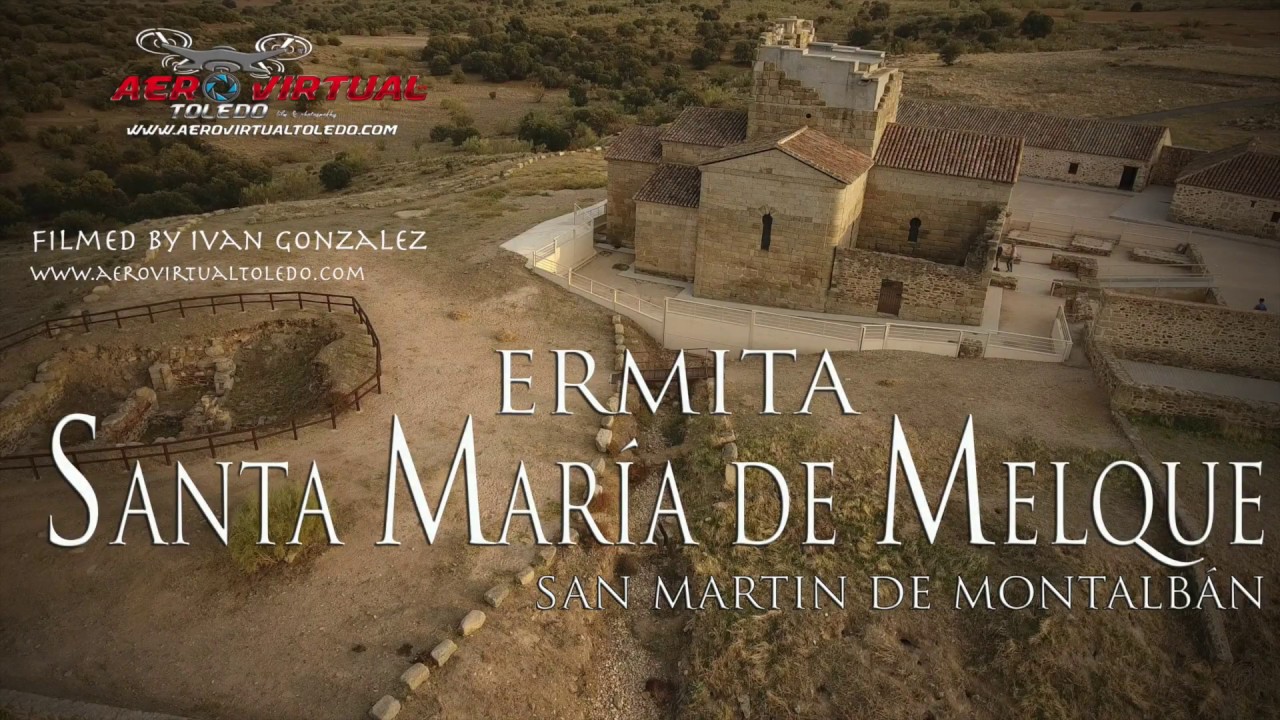 Ermita de Santa Mar&iacute;a de Melque