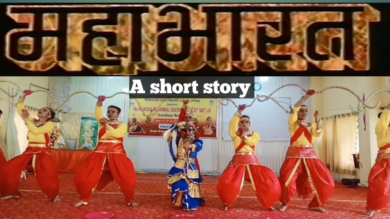Mahabharat ( A short story explain in 10 minutes with dance performance choreography Avni Ma'am