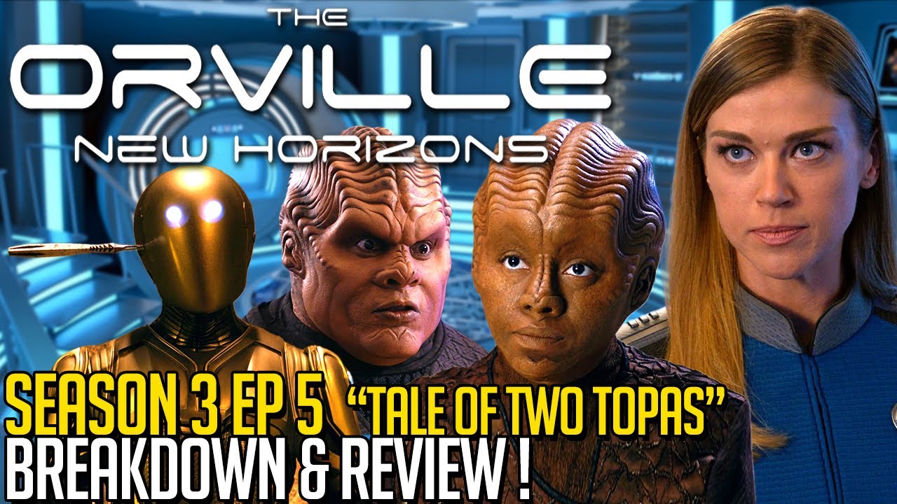 The Orville Season 3 Episode 5 - Breakdown & Review!