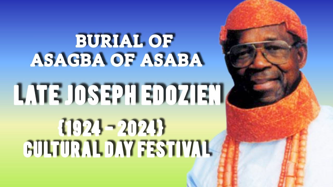 Burial Of Asagba Of Asaba: late Professor Joseph Chike Edozien. {1924 - 2024} Cultural Day Festival