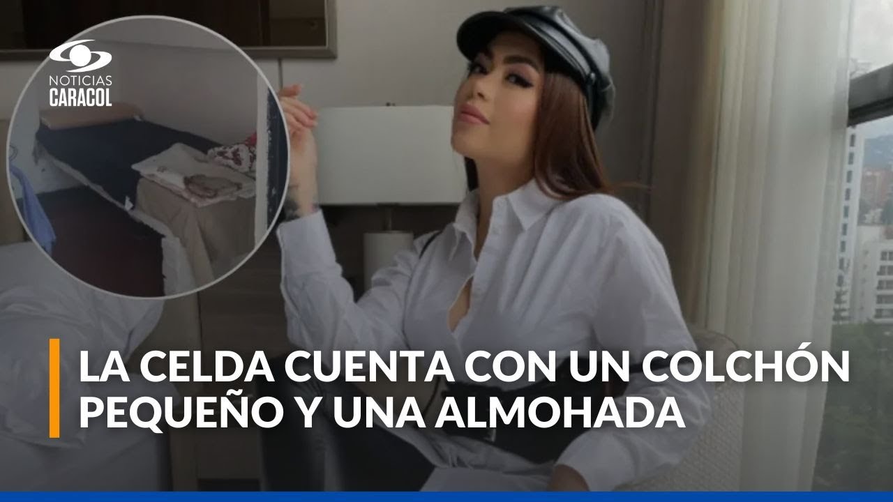 Así es la celda de Epa Colombia en la cárcel El Buen Pastor
