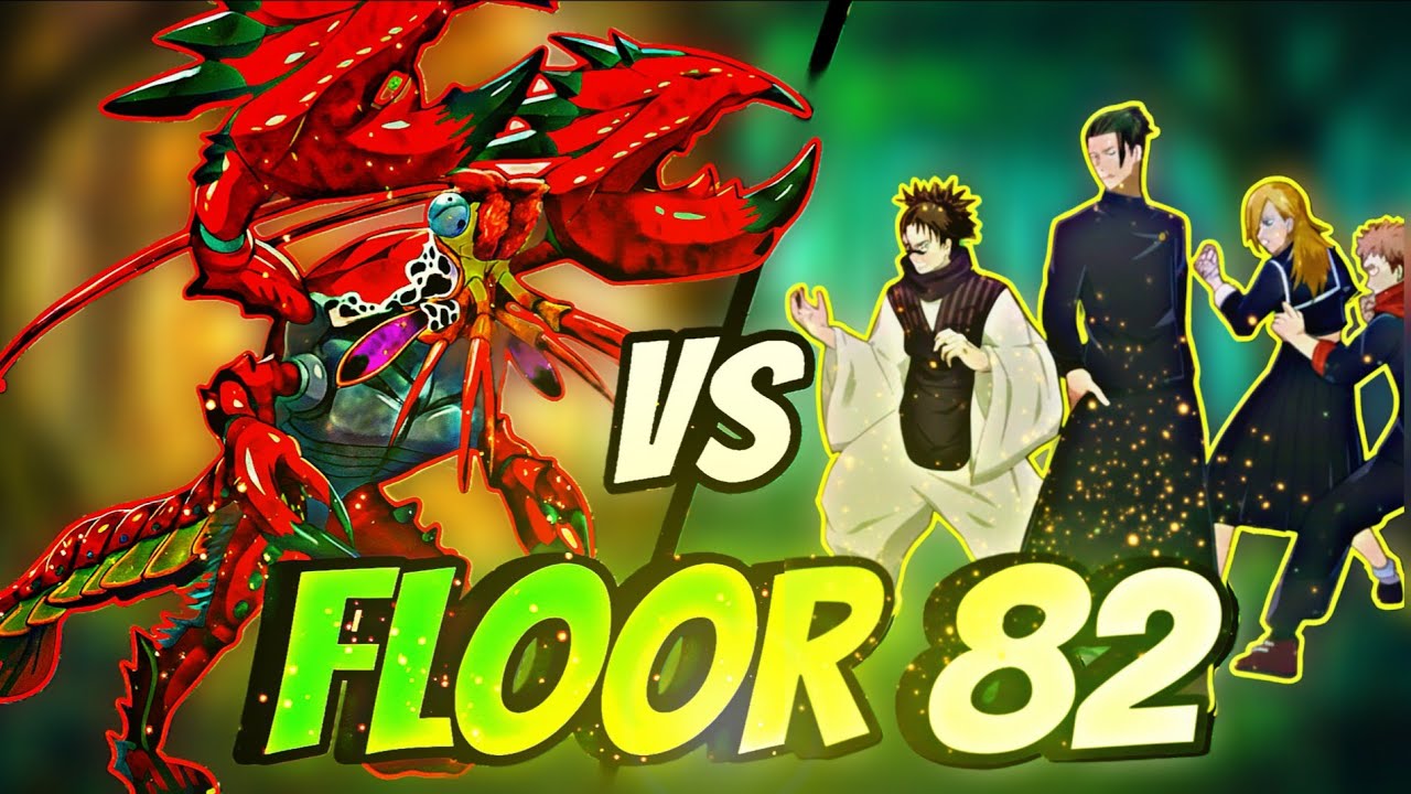 Floor 82 || A0 choso , Saki , Mahito || JJK PHANTOM PARADE || JJK PHANTOM PARADE 