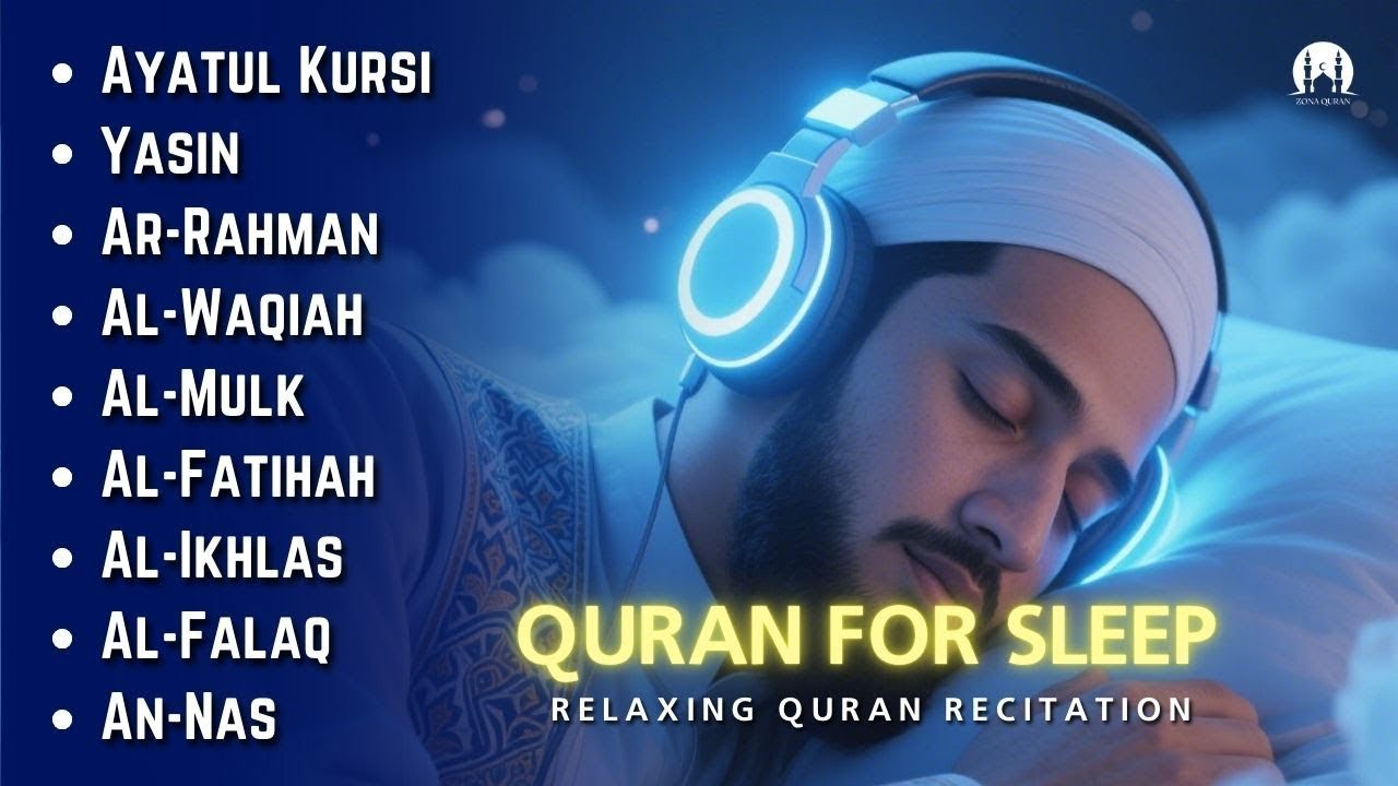 Beautiful Quran For Sleep | Al-Fatihah, Ayat Al-kursi, Yasin ,Ar-rahman, Al-Mulk | Zona Quran