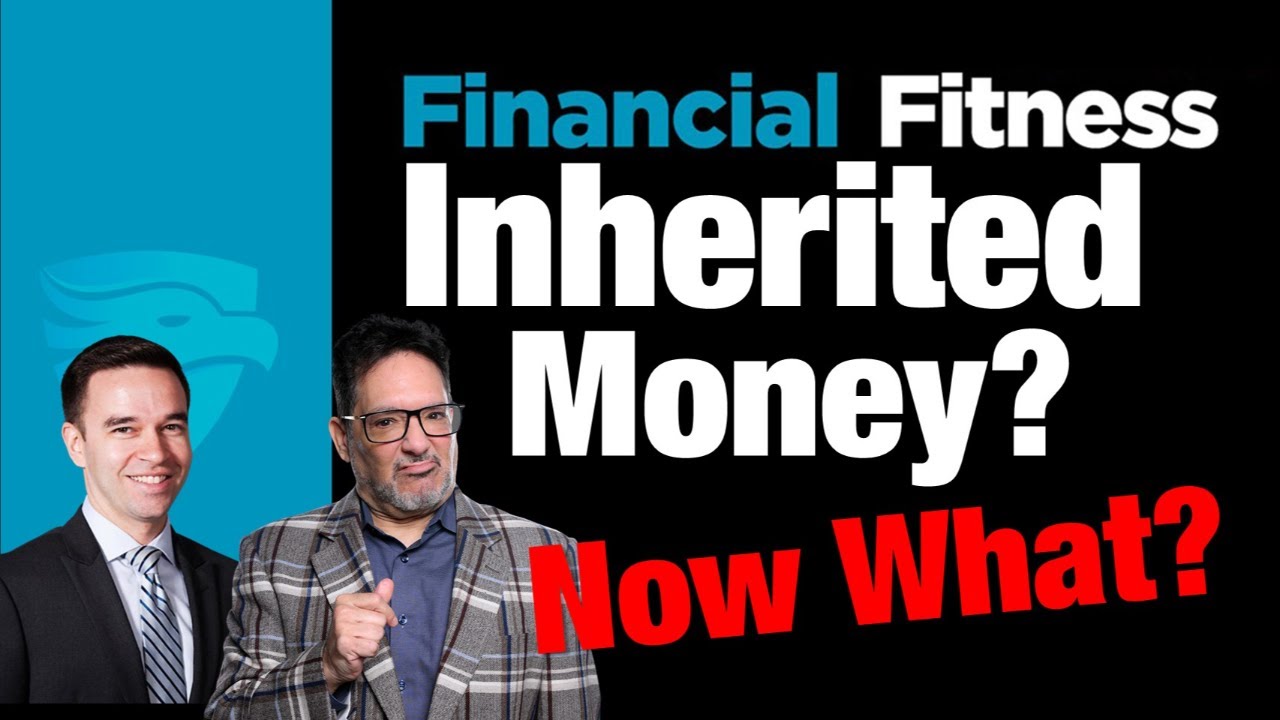 4-10-26  What To Do After You Inherit Money