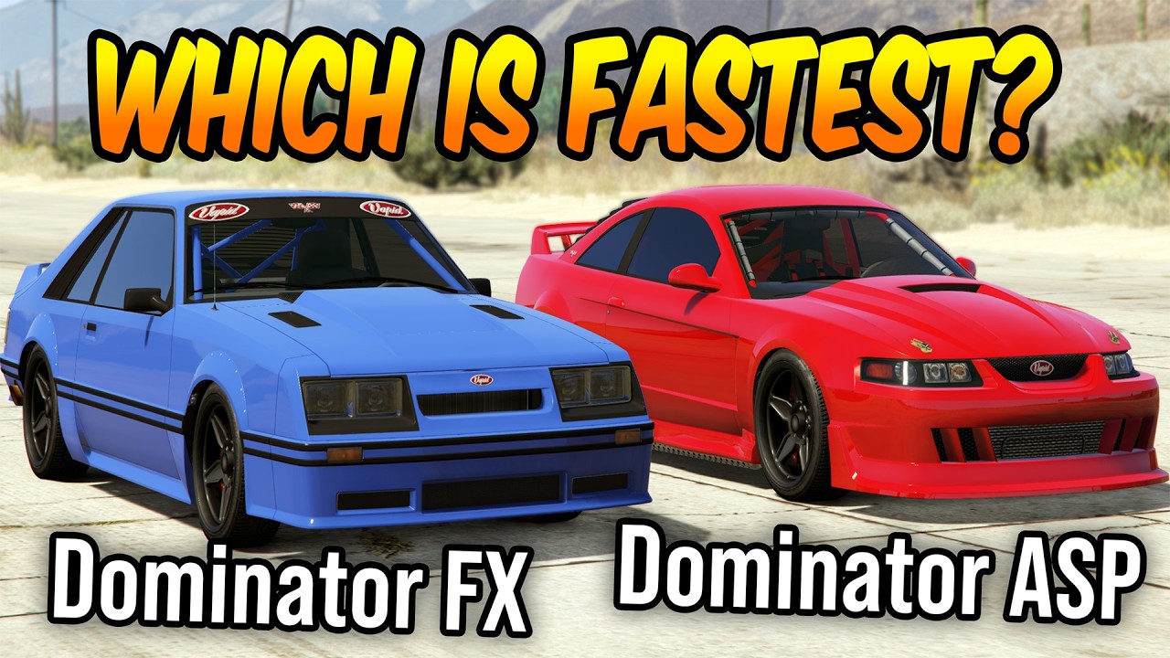 GTA ONLINE - DOMINATOR FX VS DOMINATOR ASP (WHICH IS FASTEST?)