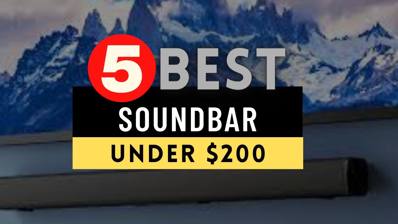 Best TV Soundbar 2021 🔶 Top 5 Best Soundbar under $200 Reviews