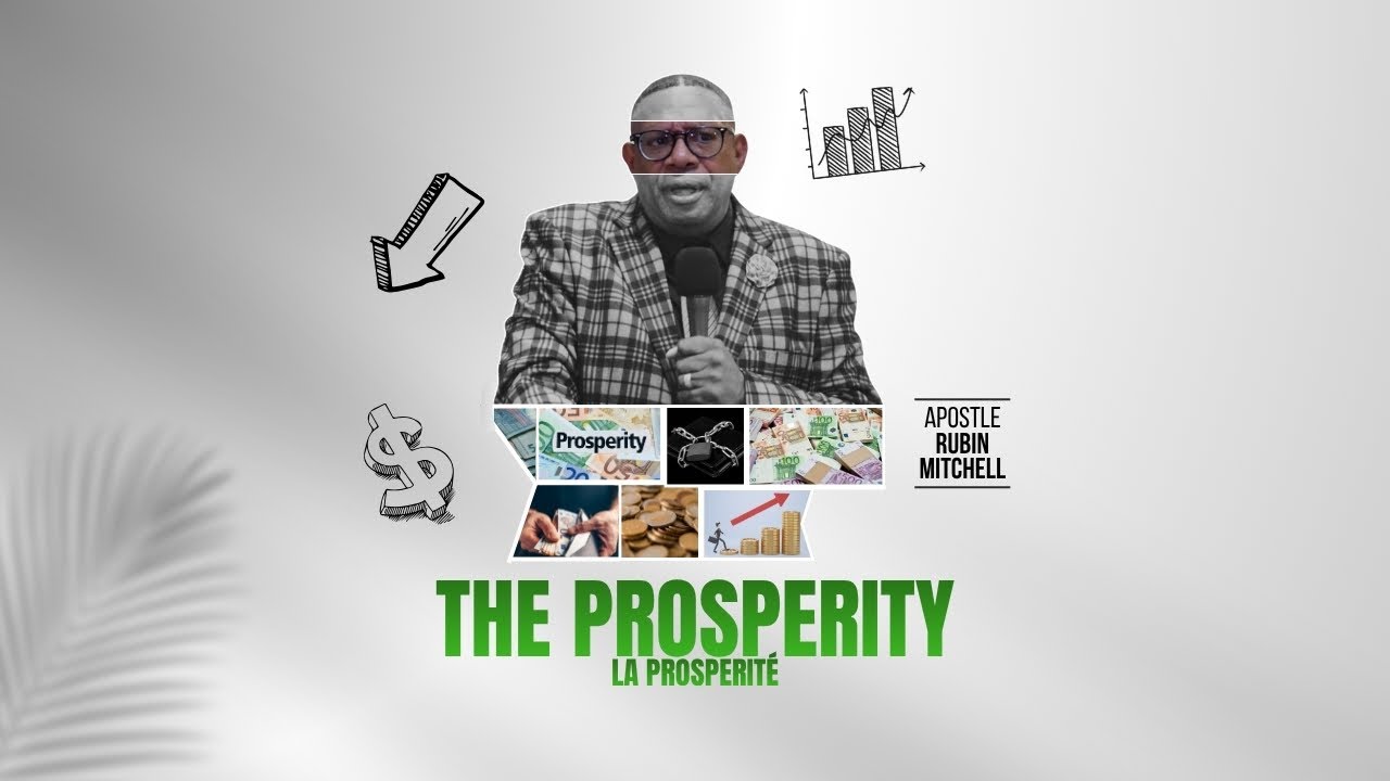 SÉMINAIRE : THE PROSPERITY | Apostle Rubin MITCHELL | FEU DE SABAOTH