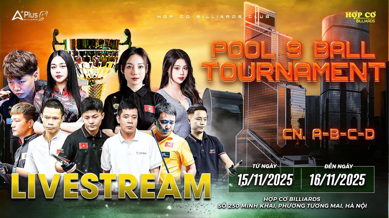 LIVE 🔴 Ki&ecirc;n Ph&aacute;p - Đầu Moi | B&aacute;n kết Cup 9 Ball Hợp Cơ Billiards 250 Minh Khai H&agrave; Nội 11/2025