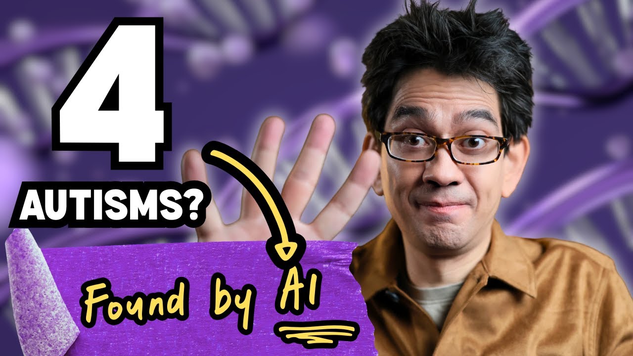 Are There Really 4 Autisms? New Study Thinks So!