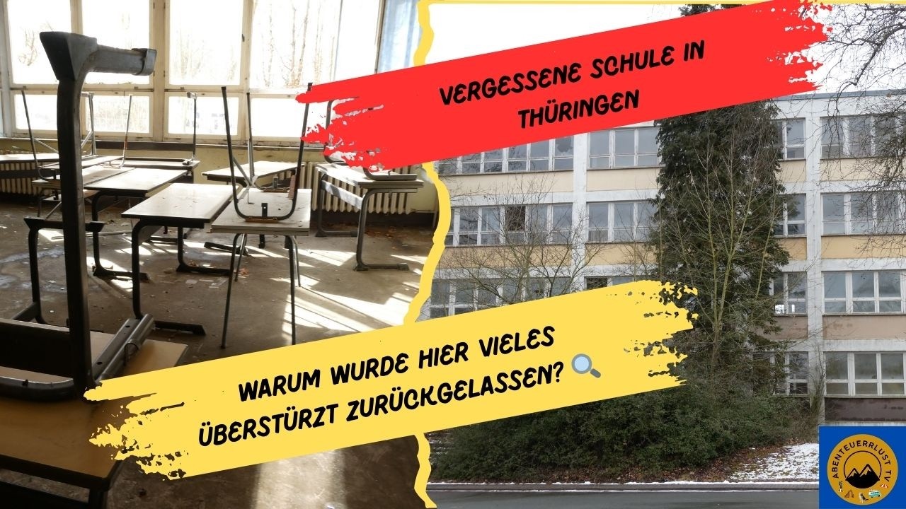 Lost Places - Geheime Schule in Thüringen – Warum wurde hier vieles überstürzt zurückgelassen? 🔍
