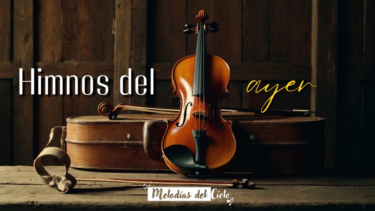 🎻🙏🏻 HIMNOS DEL AYER en Violín | MIX DE ADORACIÓN para ORAR y MEDITAR #violin
