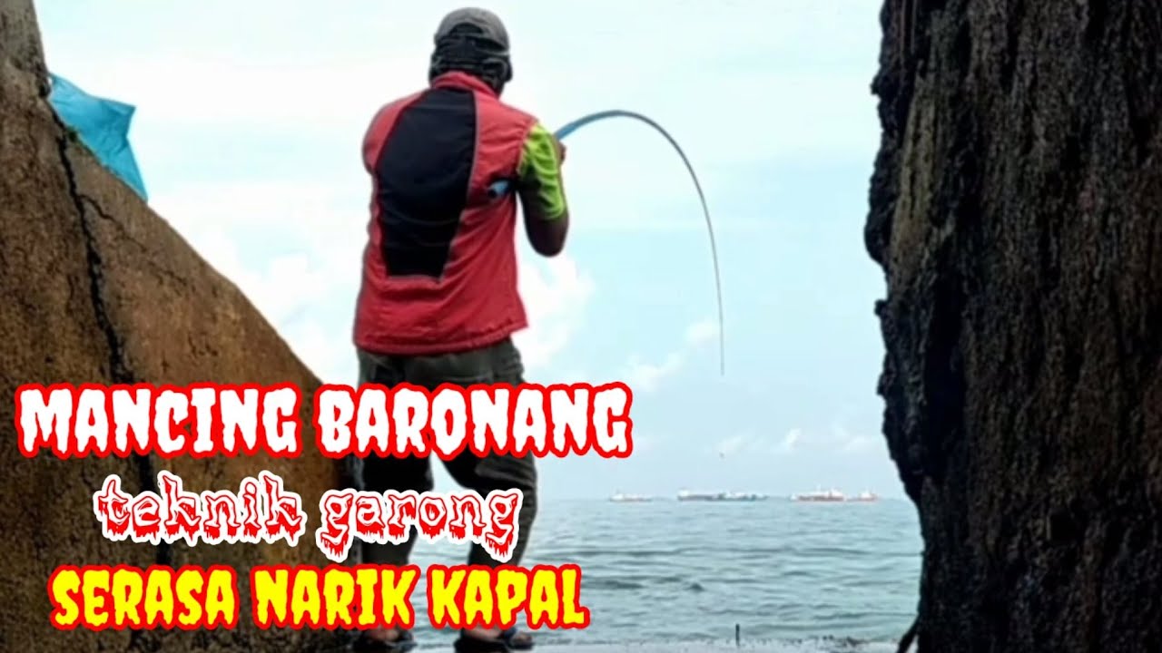 mancing baronang pakai kail garong serasa narik kapal || fishing for baronang using garong#garnus