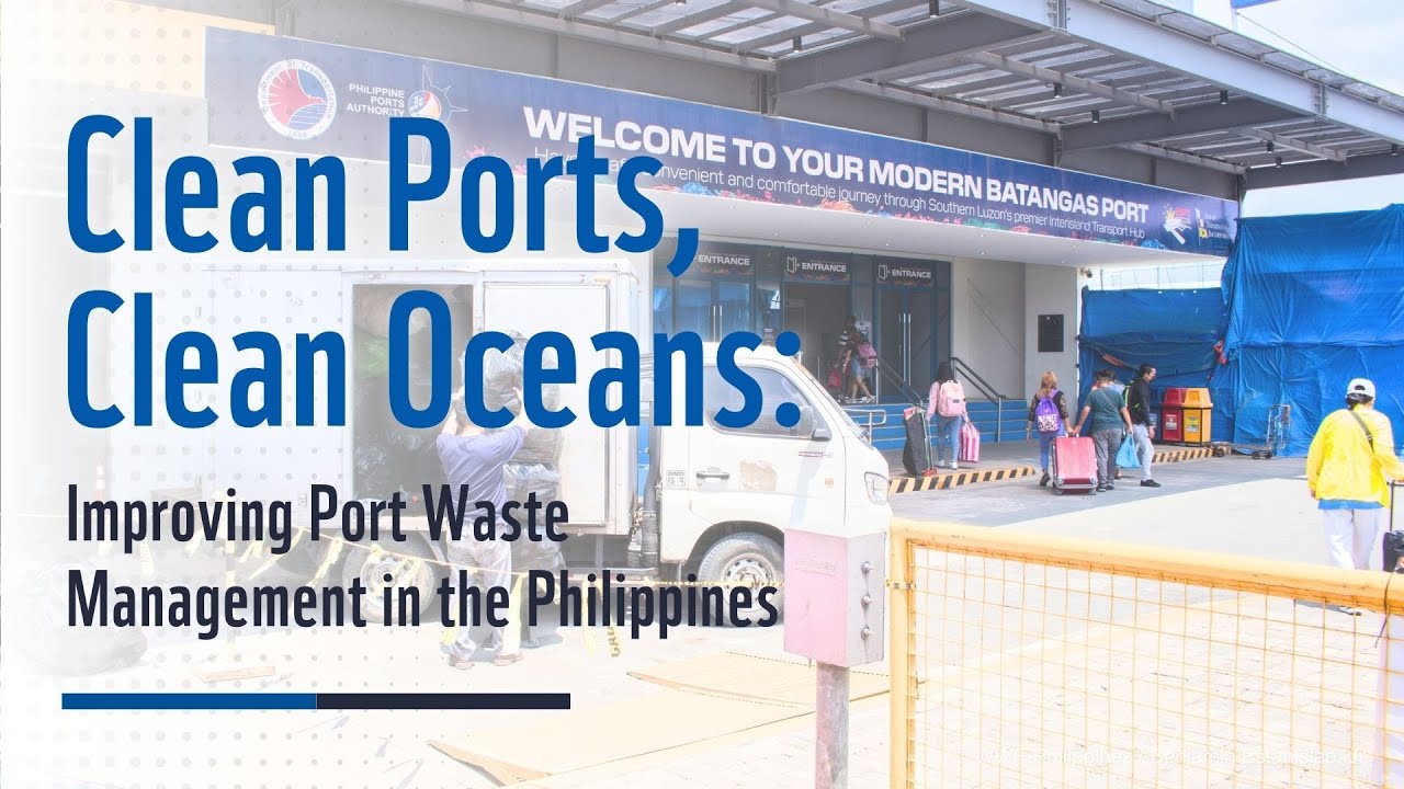 Clean Ports, Clean Oceans: Port of Batangas
