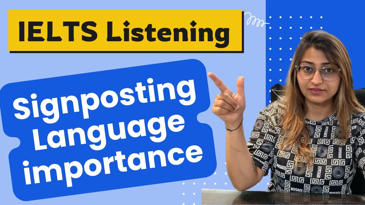 IELTS Listening- Signposting Language by Baby Code