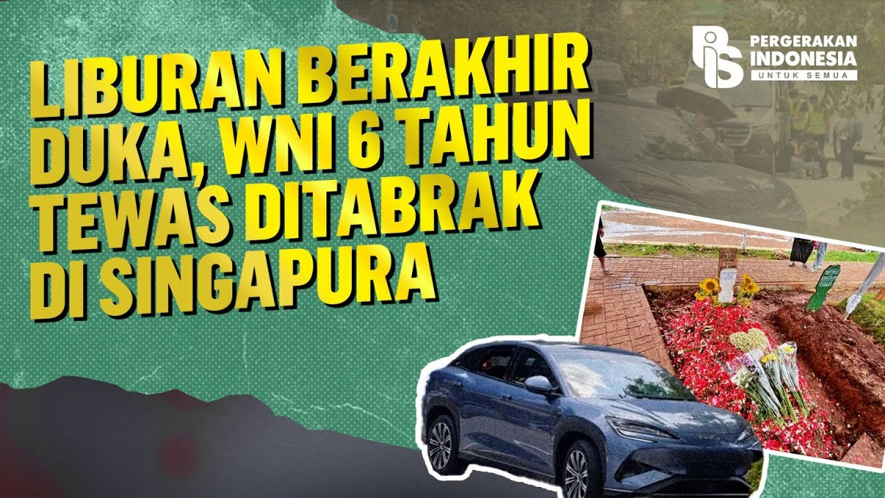 Liburan Berakhir Duka, WNI 6 Tahun Tewas Ditabrak di Singapura
