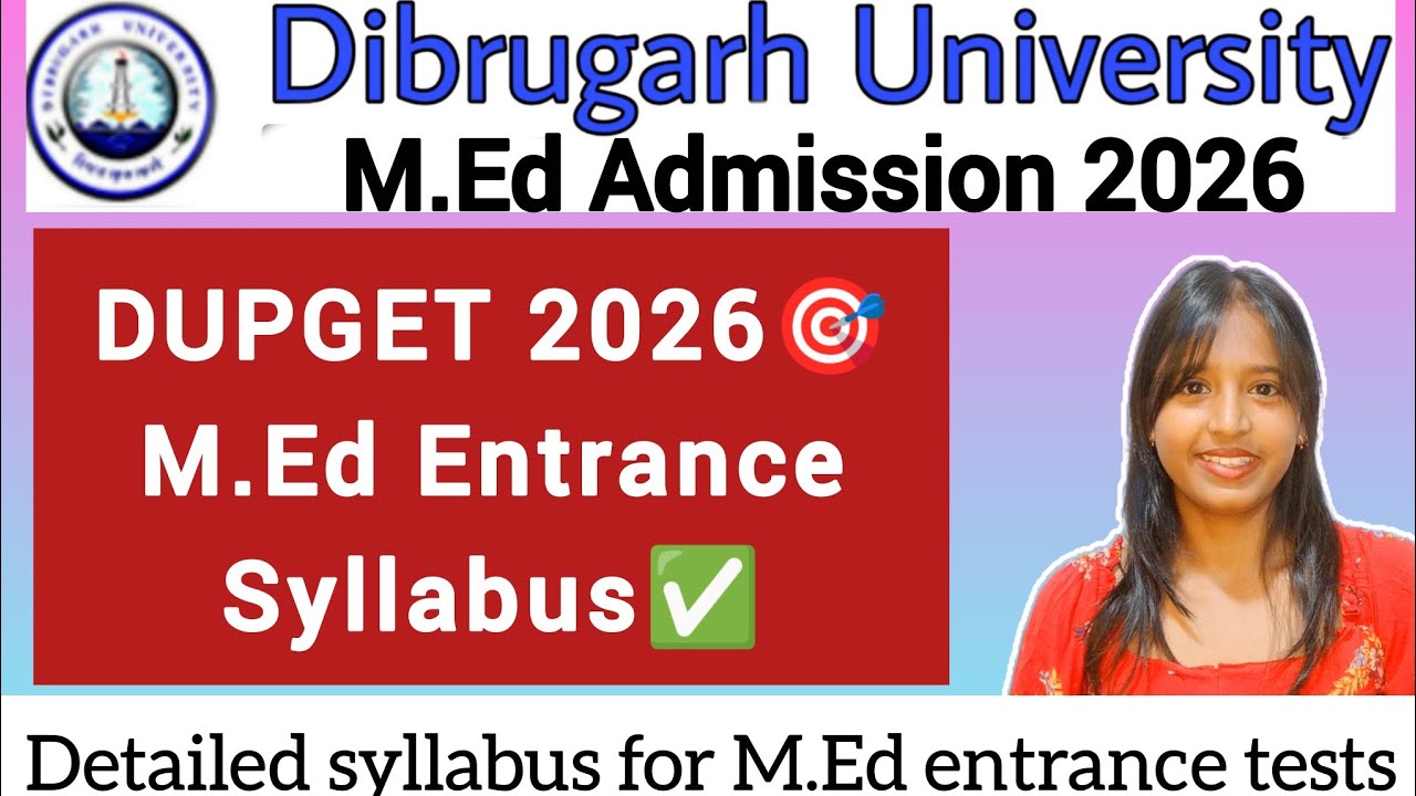 Dibrugarh University M.Ed Entrance 2026🎯 Syllabus✅ Full details
