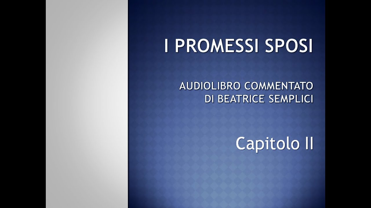I PROMESSI SPOSI, CAPITOLO II