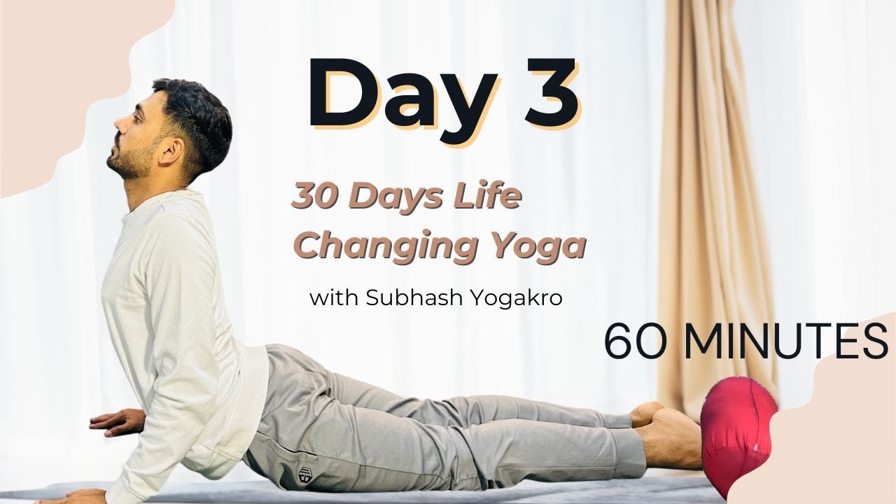 Day 3 (Upper Body Yoga) - 30 Days Life Changing Yoga with @SubhashYogakro