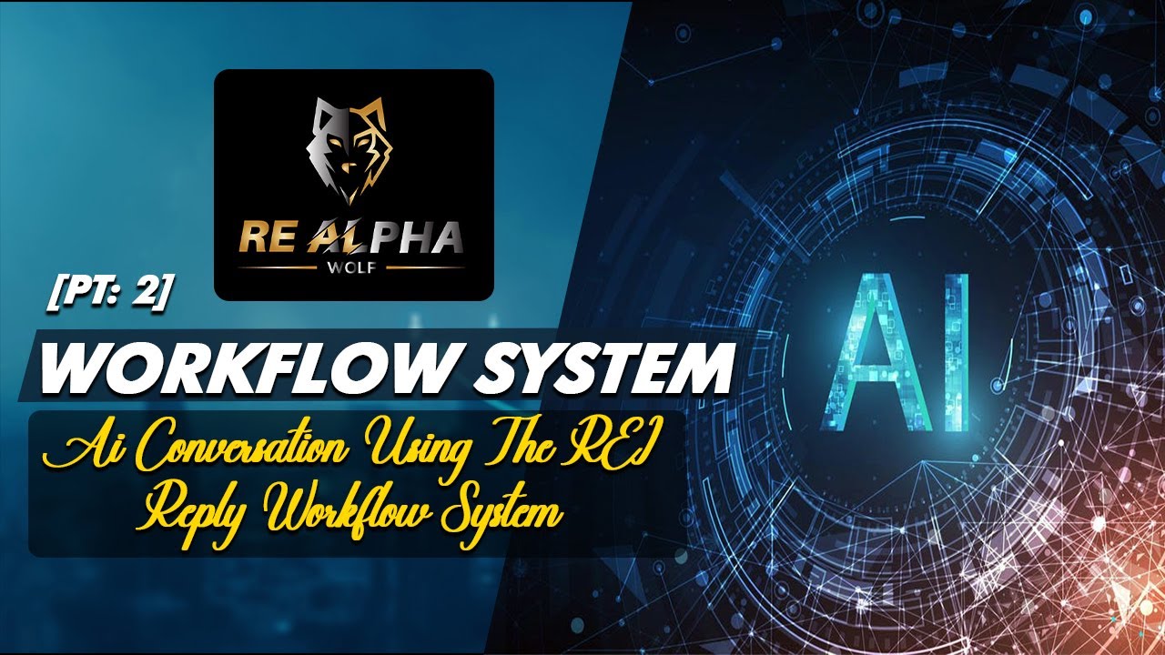 The REI Reply Workflow System | PT: 2 |  AI Tools for REI Reply Management Success