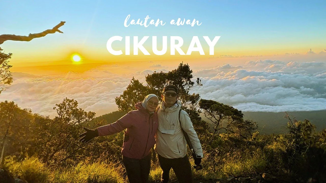 LAUTAN AWAN ‼️GUNUNG CIKURAY ATAP GARUT JAWA BARAT ‼️VIA TAPAK GEROT