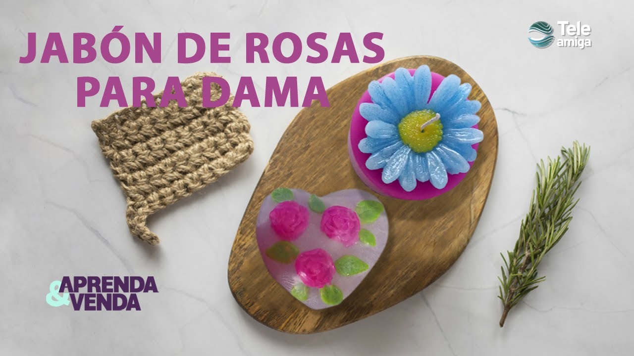JABÓN DE ROSAS PARA DAMA en Aprenda y Venda - Teleamiga