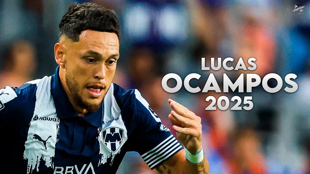 Lucas Ocampos 2025 - Magic Skills, Assists & Goals - Monterrey | HD