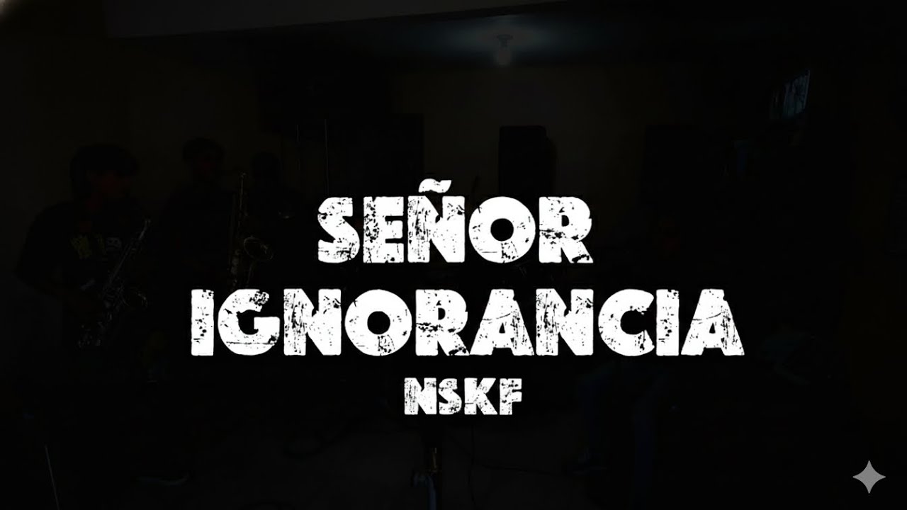 SE&Ntilde;OR IGNORANCIA - NSKF (ensayo)