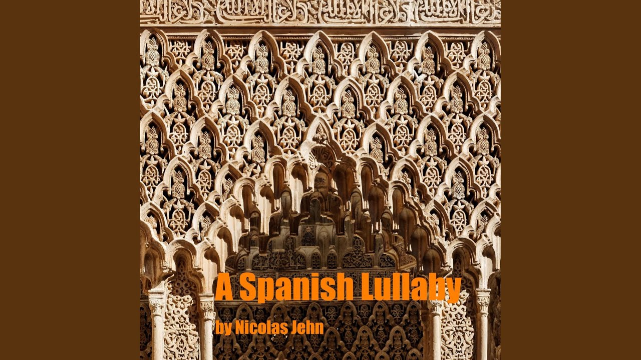 A Spanish Lullaby