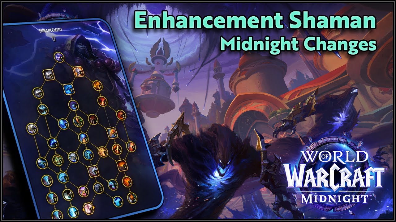 BIG Enhancement Shaman Changes in Midnight!