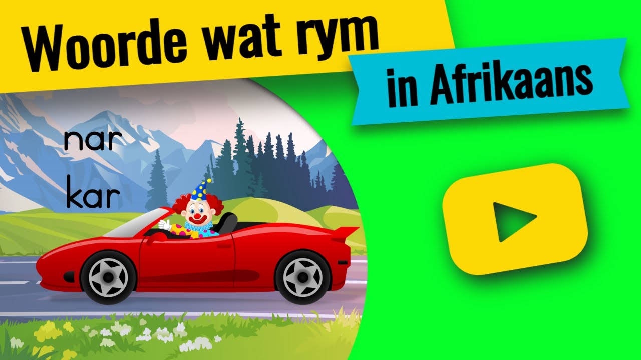 Leer rymwoorde ▶ Woorde wat rym in Afrikaans