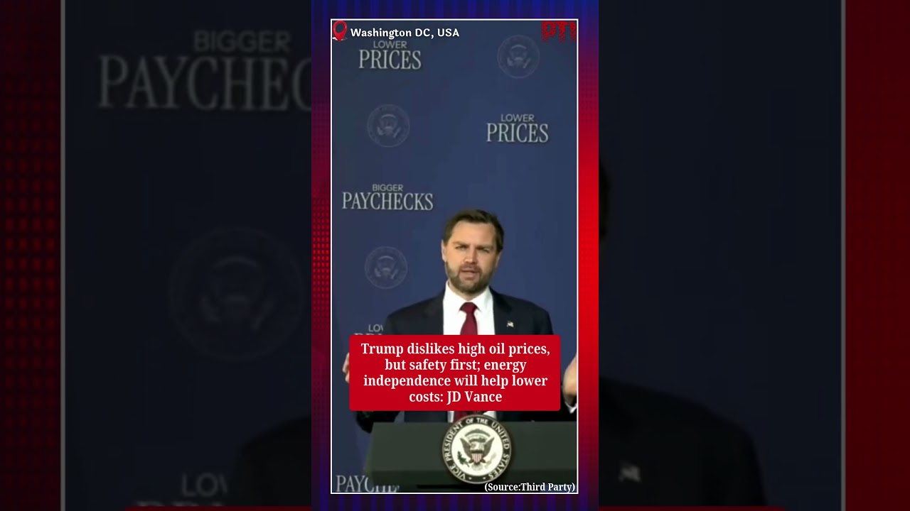 Trump dislikes high oil prices, but safety first; energy independence will help lower costs: Vance