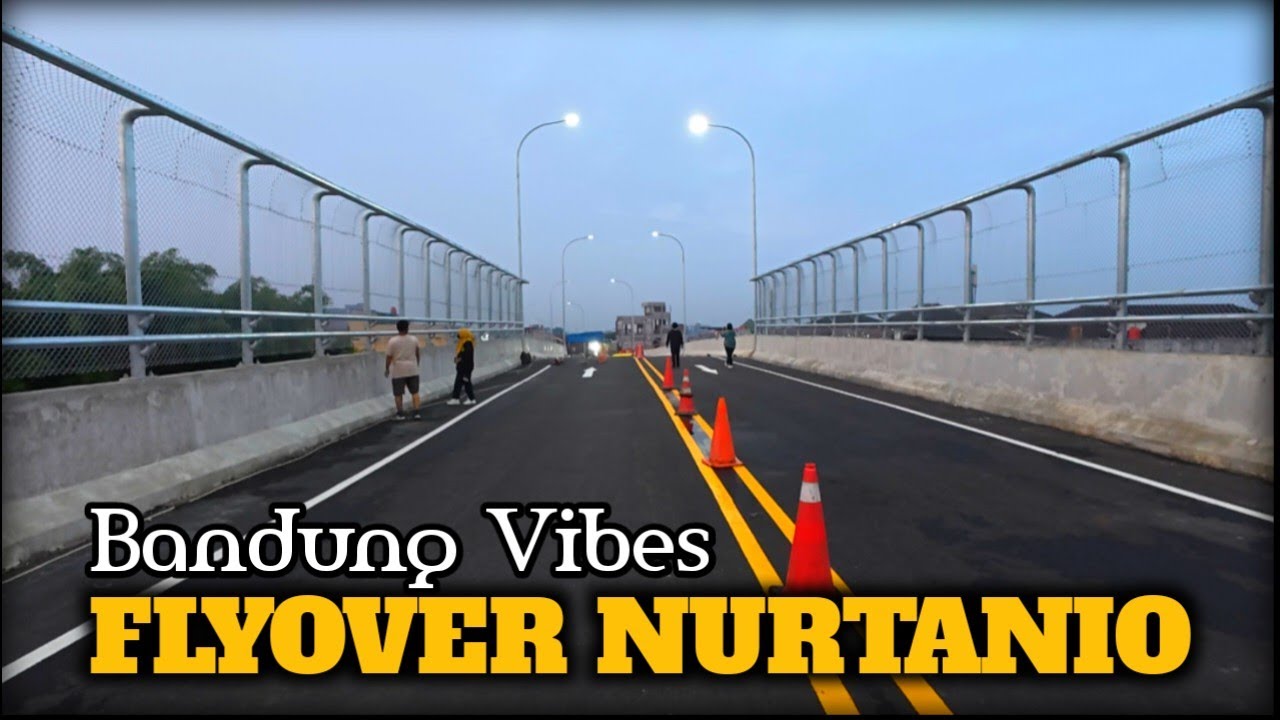 🟡Update Terbaru🎉 dari FLYOVER NURTANIO Bandung | Semakin Hari Semakin Keren‼️