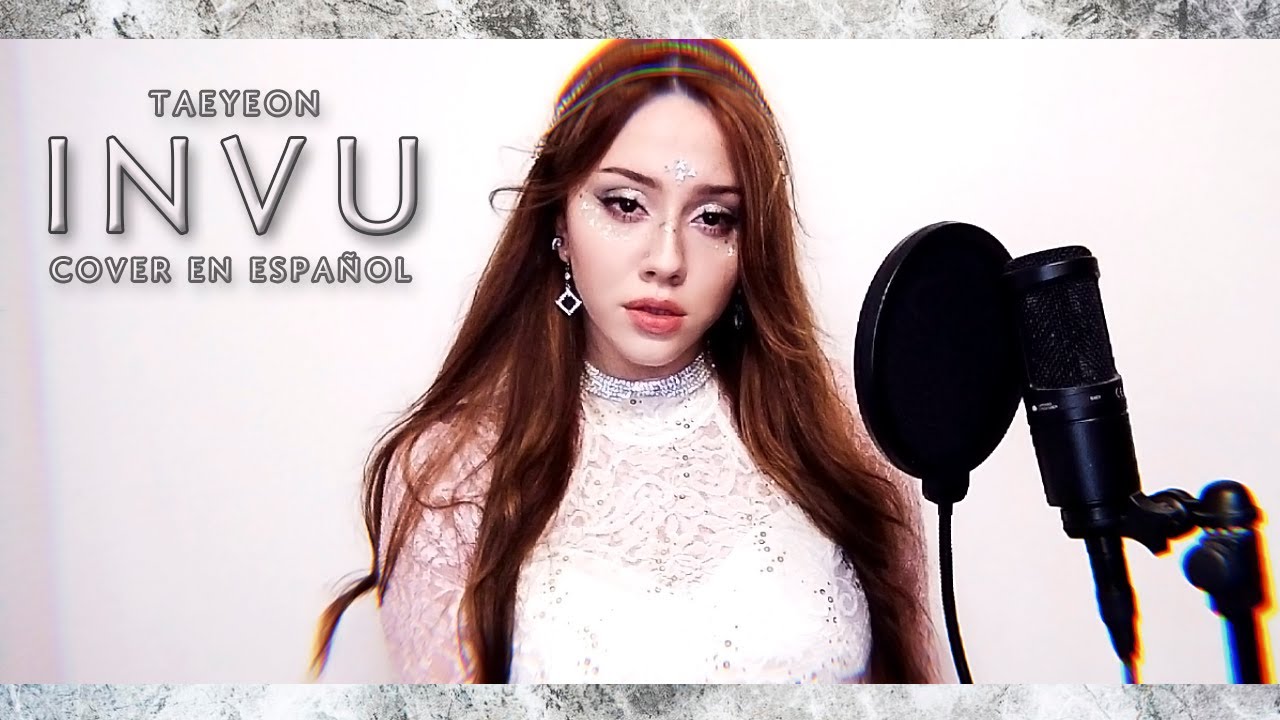 TAEYEON (태연) 'INVU' - Cover en Español by Aysel