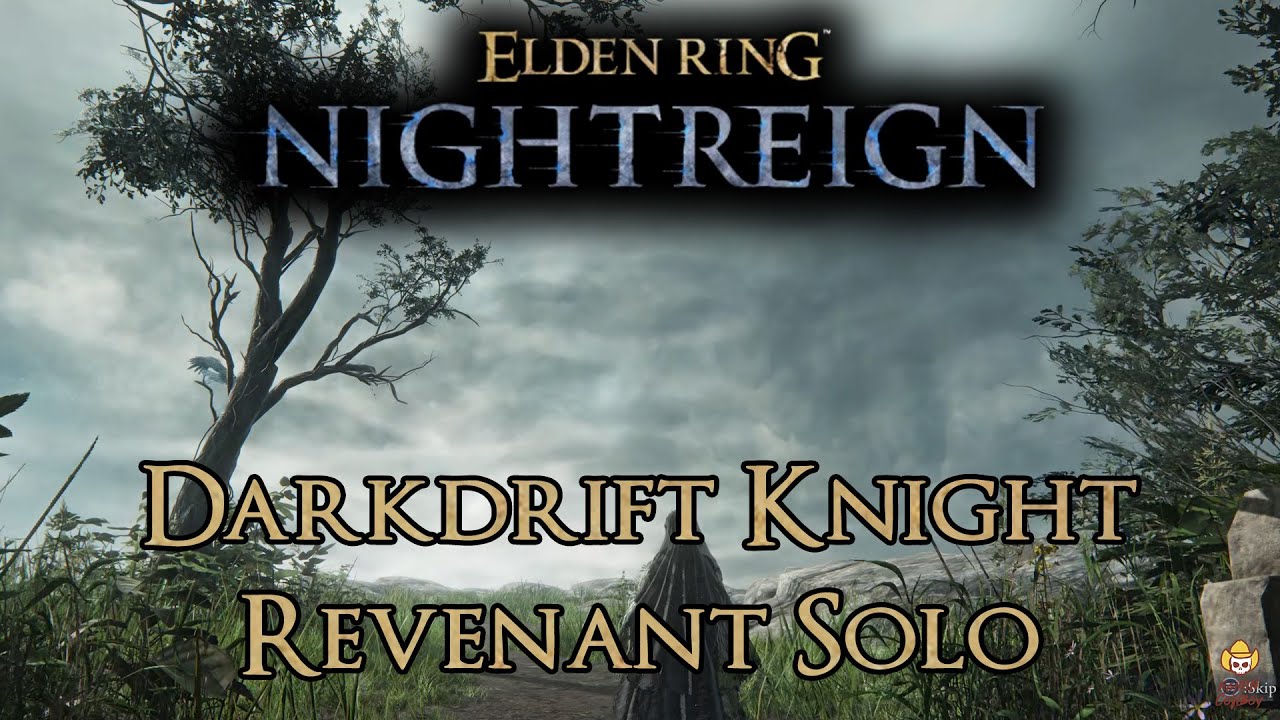 Elden Ring Nightreign — Ревенант в одиночку против Рыцаря Даркдрифта
